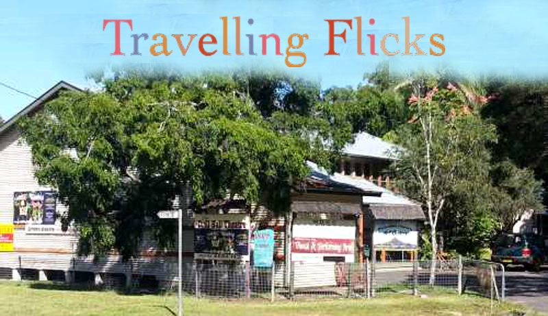 Mullumbimby Travelling Flicks - Drill Hall Theatre